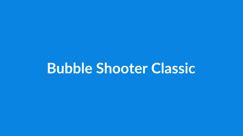 Bubble Shooter Classic