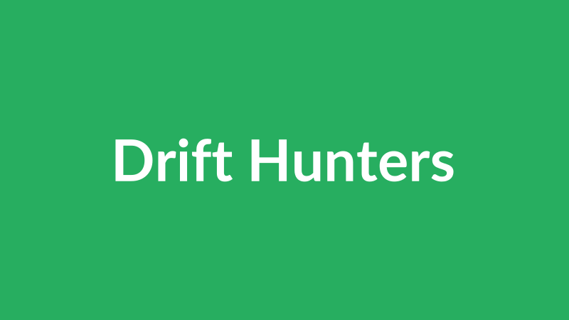 Drift Hunters