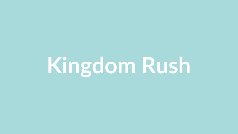 Kingdom Rush